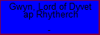 Gwyn, Lord of Dyvet ap Rhytherch