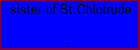 sister of St.Chlotrude 