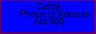 Cutha Prince of Wessex