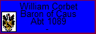 William Corbet Baron of Caus