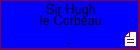 Sir Hugh le Corbeau
