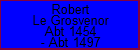 Robert Le Grosvenor