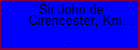 Sir John de Cirencester, Knight