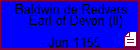 Baldwin de Redvers Earl of Devon (II)