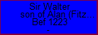 Sir Walter son of Alan (FitzAlan)