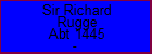 Sir Richard Rugge