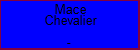 Mace Chevalier