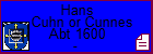 Hans Cuhn or Cunnes
