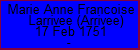 Marie Anne Francoise Larrivee (Arrivee)