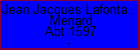 Jean Jacques Lafontaine Menard
