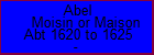 Abel Moisin or Maison